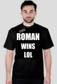 Koszulka ROMAN WINS LOL