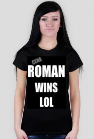 Koszulka damska ROMAN WINS LOL