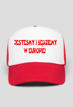 Jesteśmy i będziemy w Europie!