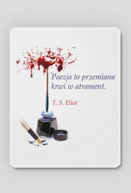 Podkładka pod mysz - Cytat T.S. Eliot