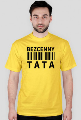 BStyle - Bezcenny Tata (koszulka dla Taty)