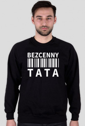 BStyle - Bezcenny Tata (bluza dla Taty)