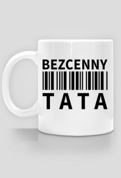 BStyle - Bezcenny Tata (kubek dla Taty)