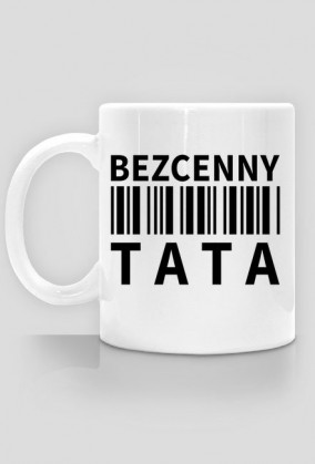 BStyle - Bezcenny Tata (kubek dla Taty)