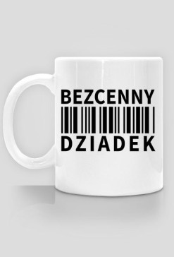 BStyle - Bezcenny Dziadek (kubek dla Dziadka)