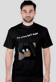 Crazy BAT MAN