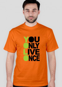 You Only Live Once (YOLO) - koszulka męska: pomarańczowa
