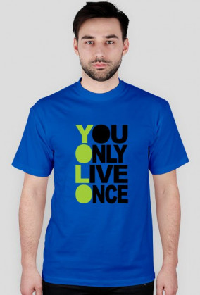 You Only Live Once (YOLO)- koszulka męska: niebieska