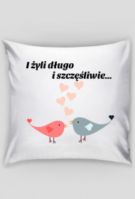 I żyli długo i szczęśliwie