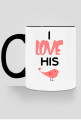 I love His