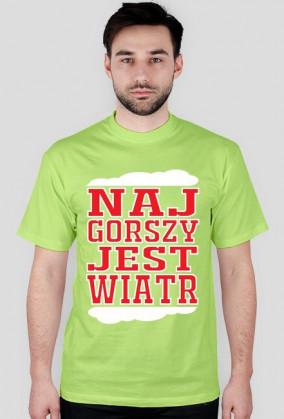 Najgorszy Jest Wiatr