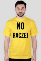 Koszulka NO RACZEJ