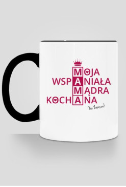 BStyle - Moja wspaniała, mądra, kochana Mama (Prezent na dzień matki)