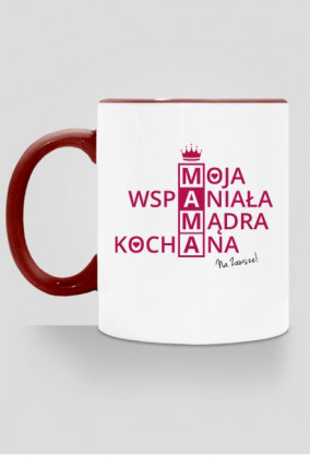 BStyle - Moja wspaniała, mądra, kochana Mama (Prezent na dzień matki)