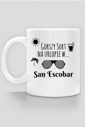 Gorszy Sort na urlopie w San Escobar - kubek
