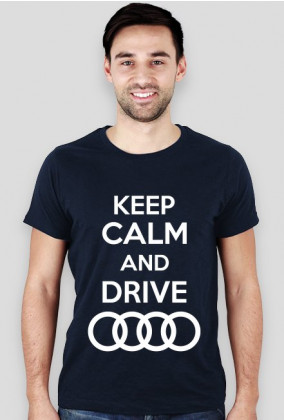 Koszulka slim "KEEP CALM AND DRIVE AUDI" custom znaczek tyl