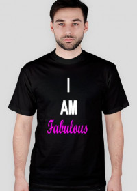 "I am fabulous" T-Shirt Black