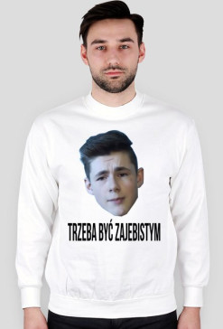 Trzeba być zajebistym