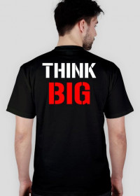 THINK BIG