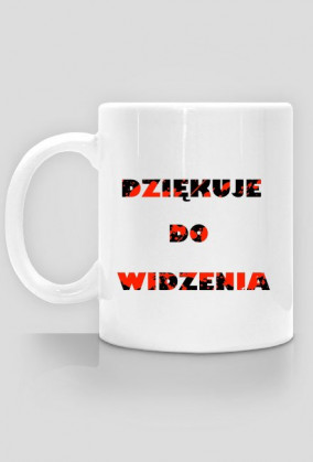 KUBEK DZIEKUJE DO WIDZENIA