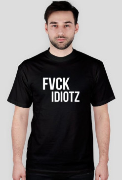T-shirt 'fvck idiotz' 2