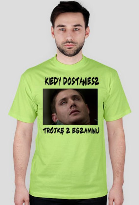 Gdy dostaniesz 3 z egzaminu