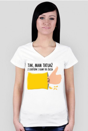 Koszulka Damska"Tak,Mam Tatuaż z Chipsów i Gumy do żucia"