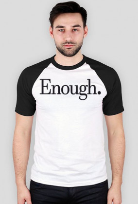 Koszula z napisem "Enough."