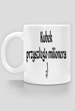 Kubek przyszłego milionera