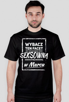 Wybacz - Ten Facet jest już zaklepany (Marzec)