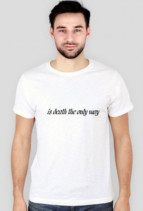 JDRE IS DEATH THE ONLY WAY TEE