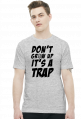 Don't grow up - it's a trap! (t-shirt męski) ciemna grafika