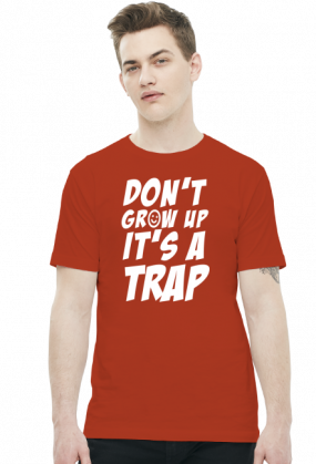 Don't grow up - it's a trap! (t-shirt męski) jasna grafika