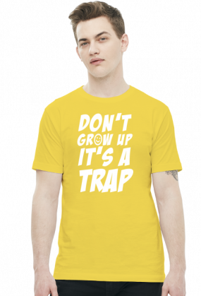Don't grow up - it's a trap! (t-shirt męski) jasna grafika