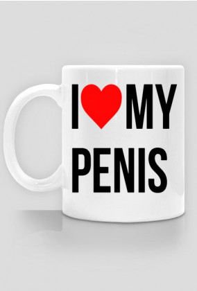 i love my penis