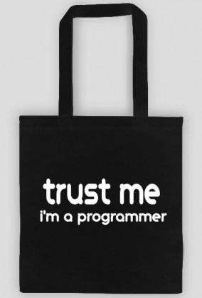 trust me i'm a programmer bag