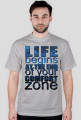 Koszulka - LIFE BEGINS AT THE END OF YOUR COMFORT ZONE