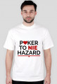 Koszula Poker to nie hazard (biała męska)