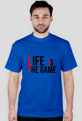 Koszulka Life Is The Game