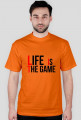 Koszulka Life Is The Game