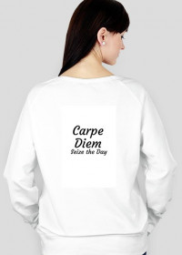 White sweatshirt Carpe Diem