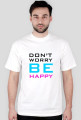 DONT WORRY