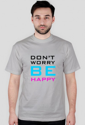 DONT WORRY