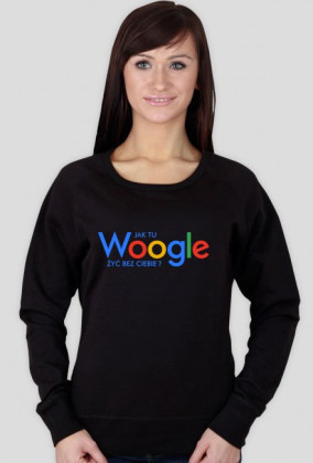 Jak tu Woogle żyć bez ciebie?