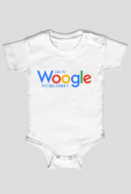 Jak tu Woogle żyć bez ciebie?