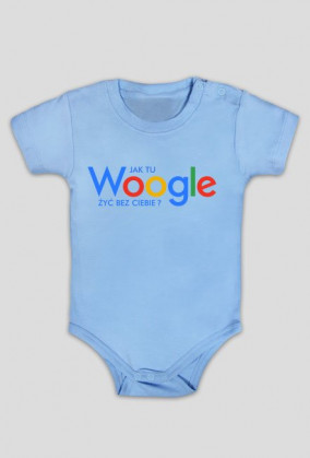 Jak tu Woogle żyć bez ciebie?