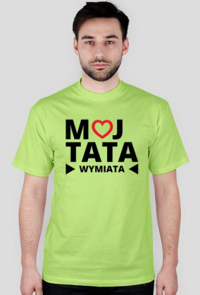 BStyle - Mój Tata Wymiata (Prezent na Dzień Ojca)