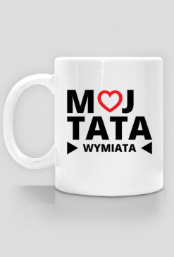 BStyle - Mój Tata Wymiata (Prezent na Dzień Ojca)