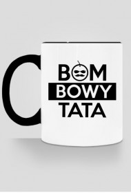 BStyle - Bombowy Tata ( Prezent na Dzień Ojca)