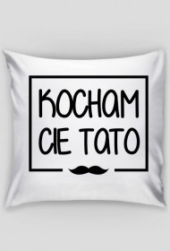 BStyle - Kocham Cie Tato ( Prezent na Dzień Ojca)